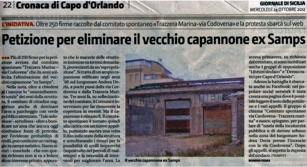 Più di 250 firme per la petizione avviata dal comitato "Trazzera Marina - via Cordovena" che da anni sollecita l'eliminazione del vecchio capannone "ex-samps"